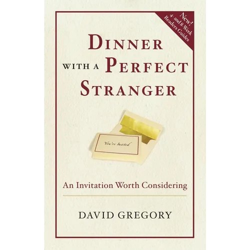 Dinner with a Perfect Stranger: An Invitation Worth Considering