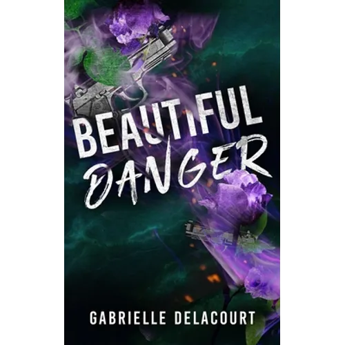 Beautiful Danger: The Crimson Crows #1