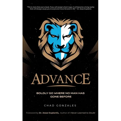 Advance: Boldly Go Where No Man Has Gone Before