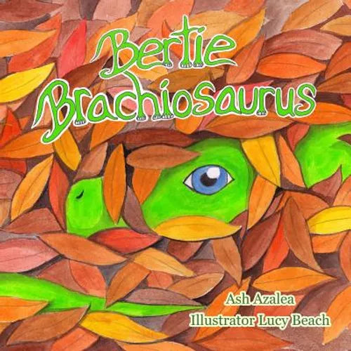 Bertie Brachiosaurus: The adventures of a young dinosaur and his friend - Dinosaur story, Kids Books, Childrens Dinosaur Books, Childrens Ad