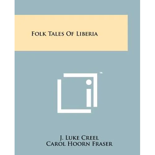 Folk Tales Of Liberia
