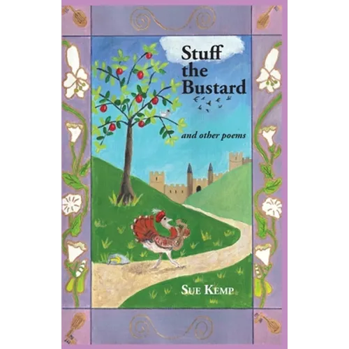 Stuff the Bustard: and other poems