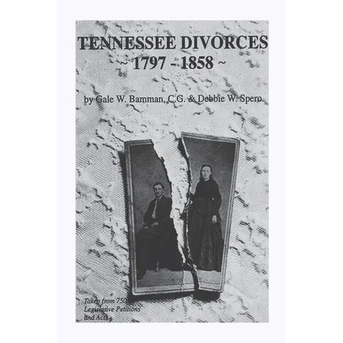 Tennessee Divorces 1797-1858