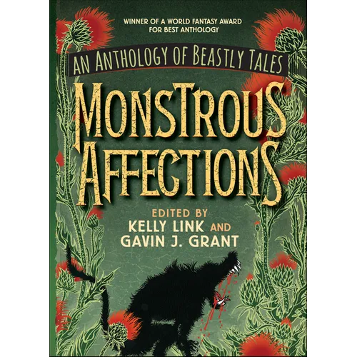Monstrous Affections: An Anthology of Beastly Tales