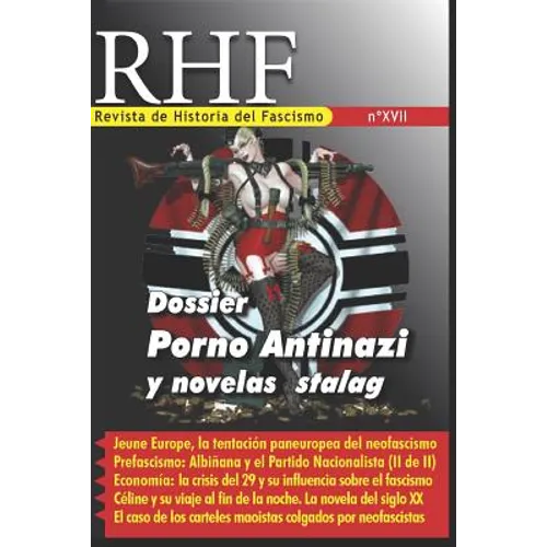 RHF- Revista de Historia del Fascismo XVII: Dossier Porno Antinazi y Novelas Stalag