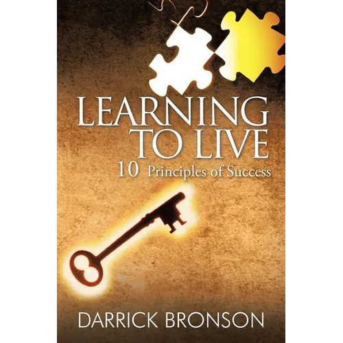 Learning to Live: 10 Principles of Success