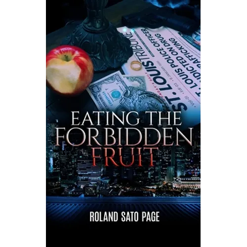 Eating the Forbidden Fruit