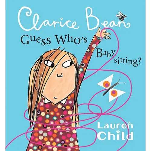 Clarice Bean, Guess Who's Babysitting