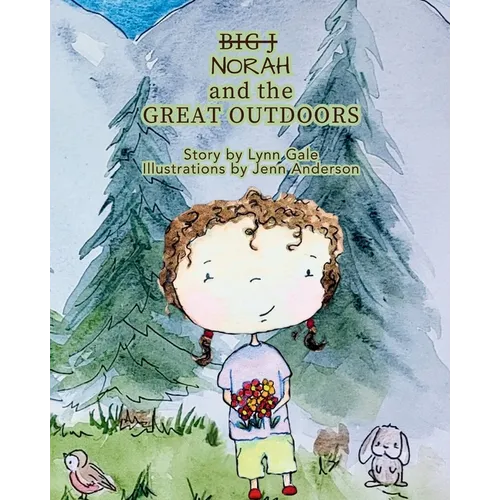 Norah and the Great Outdoors
