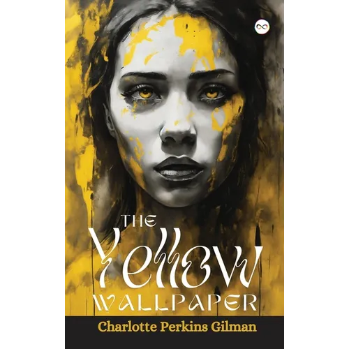 The Yellow Wallpaper