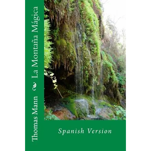 La Montaña Mágica: Spanish Version