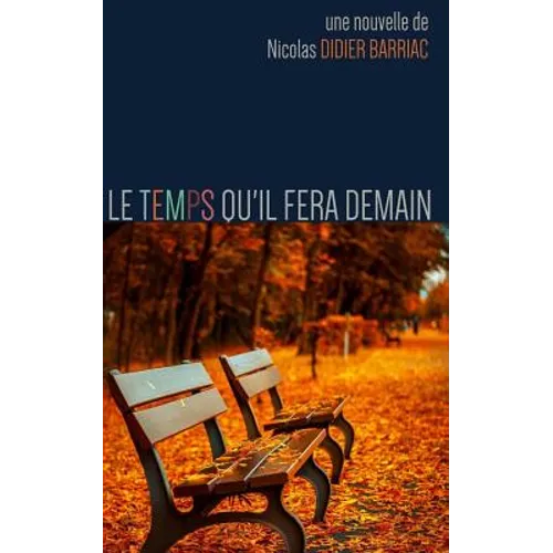 Le Temps qu'il fera demain