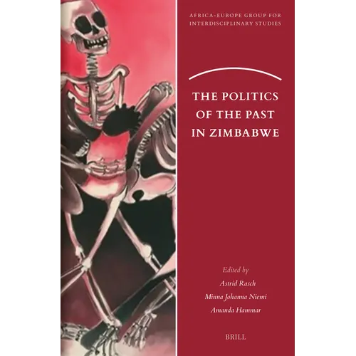 The Politics of the Past in Zimbabwe