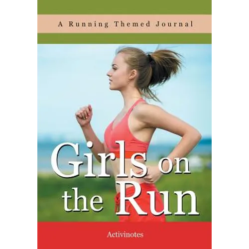 Girls on the Run- A Running Themed Journal