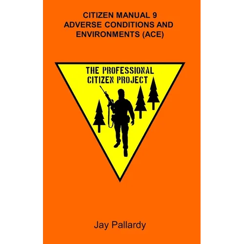 Citizen Manual 9 Adverse Conditions and Environments