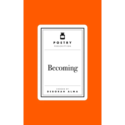 Poetry Prescription: Becoming