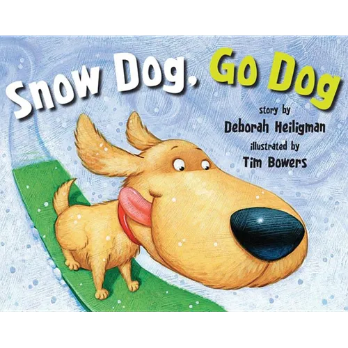 Snow Dog, Go Dog