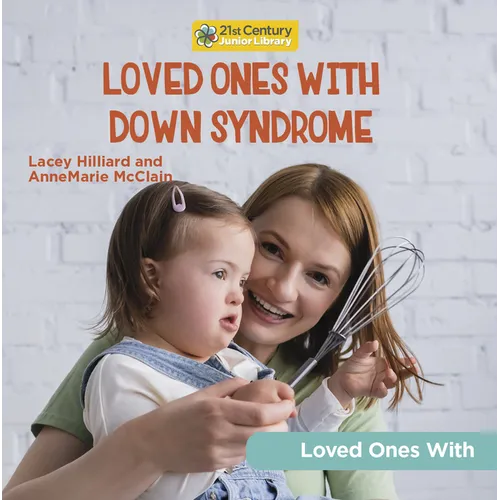 Loved Ones with Down Syndrome