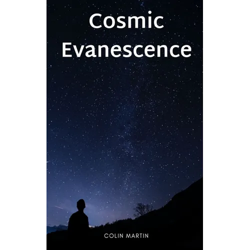 Cosmic Evanescence