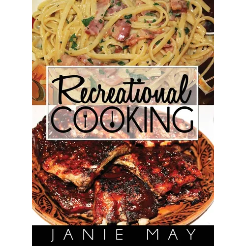 Recreational Cooking