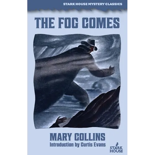 The Fog Comes