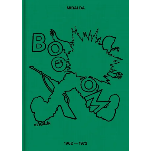 Antoni Miralda: Booom: 1962-1972