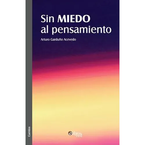 Sin miedo al pensamiento