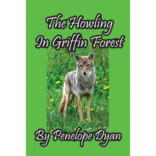 The Howling In Griffin Forest