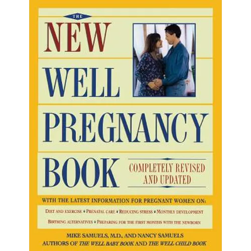 New Well Pregnancy Book: Completely Revised and Updated