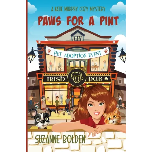 Paws for a Pint, A Katie Murphy Cozy Mystery