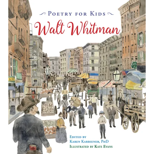 Poetry for Kids: Walt Whitman