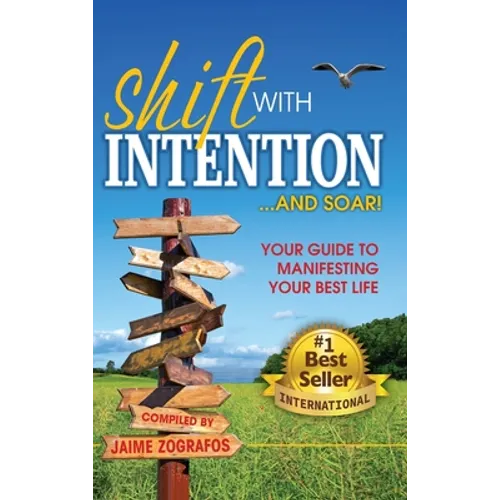 Shift with Intention and Soar!