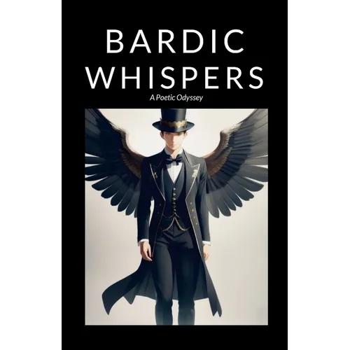 Bardic Whispers: A Poetic Odyssey