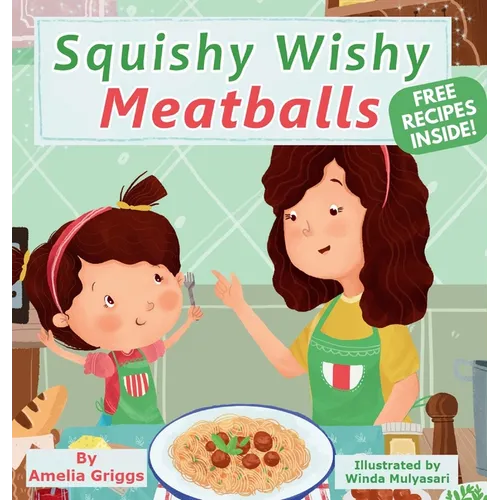 Squishy Wishy Meatballs