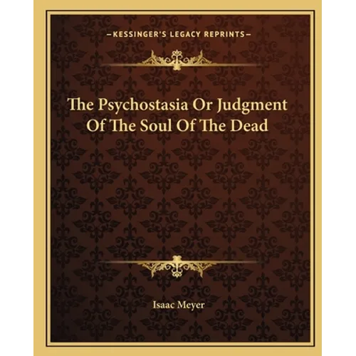 The Psychostasia Or Judgment Of The Soul Of The Dead