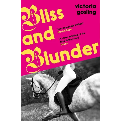 Bliss & Blunder