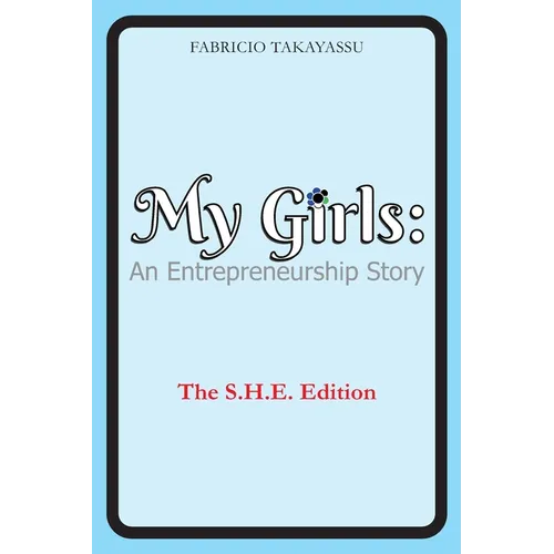 My Girls: An Entrepreneurship Story