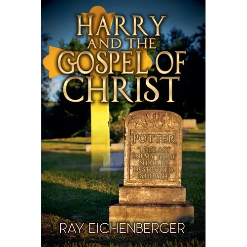 Harry and the Gospel of Christ