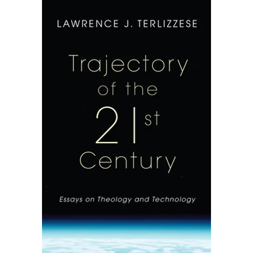 Trajectory of the 21st Century