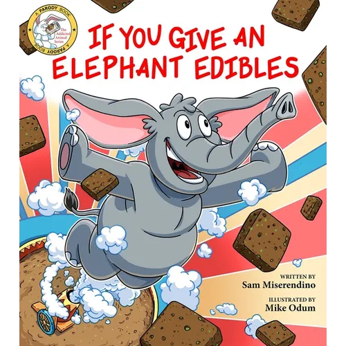 If You Give an Elephant Edibles