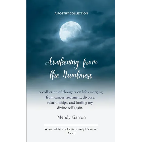 Awakening from the Numbness