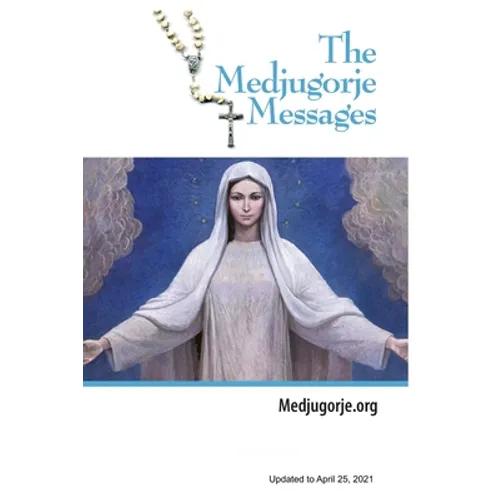 The Medjugorje Messages