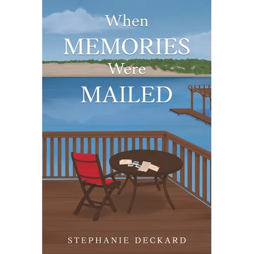 When Memories Were Mailed