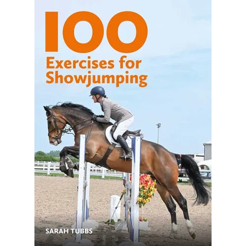 100 Exercises for Showjumping