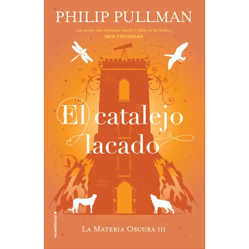 El Catalejo Lacado/ The Amber Spyglass