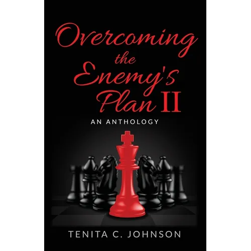 Overcoming the Enemy's Plan II