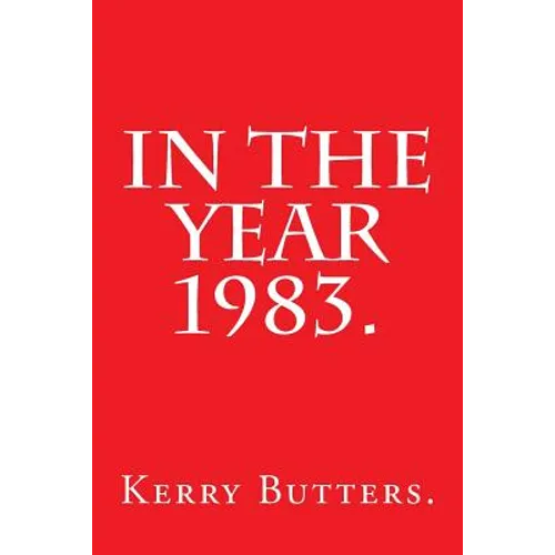 In the Year 1983.