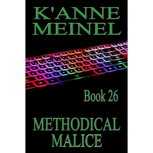 Methodical Malice