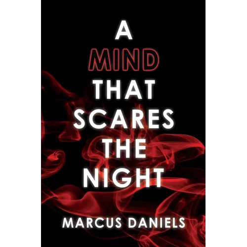 A Mind that Scares the Night