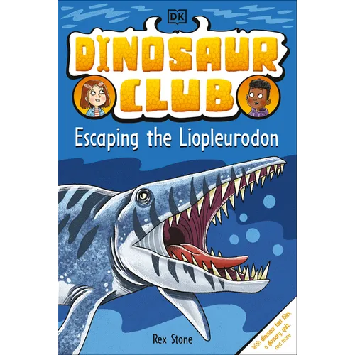 Dinosaur Club: Escaping the Liopleurodon